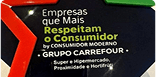 1º Lugar Prêmio Empresas que Mais Respeitam o Consumidor